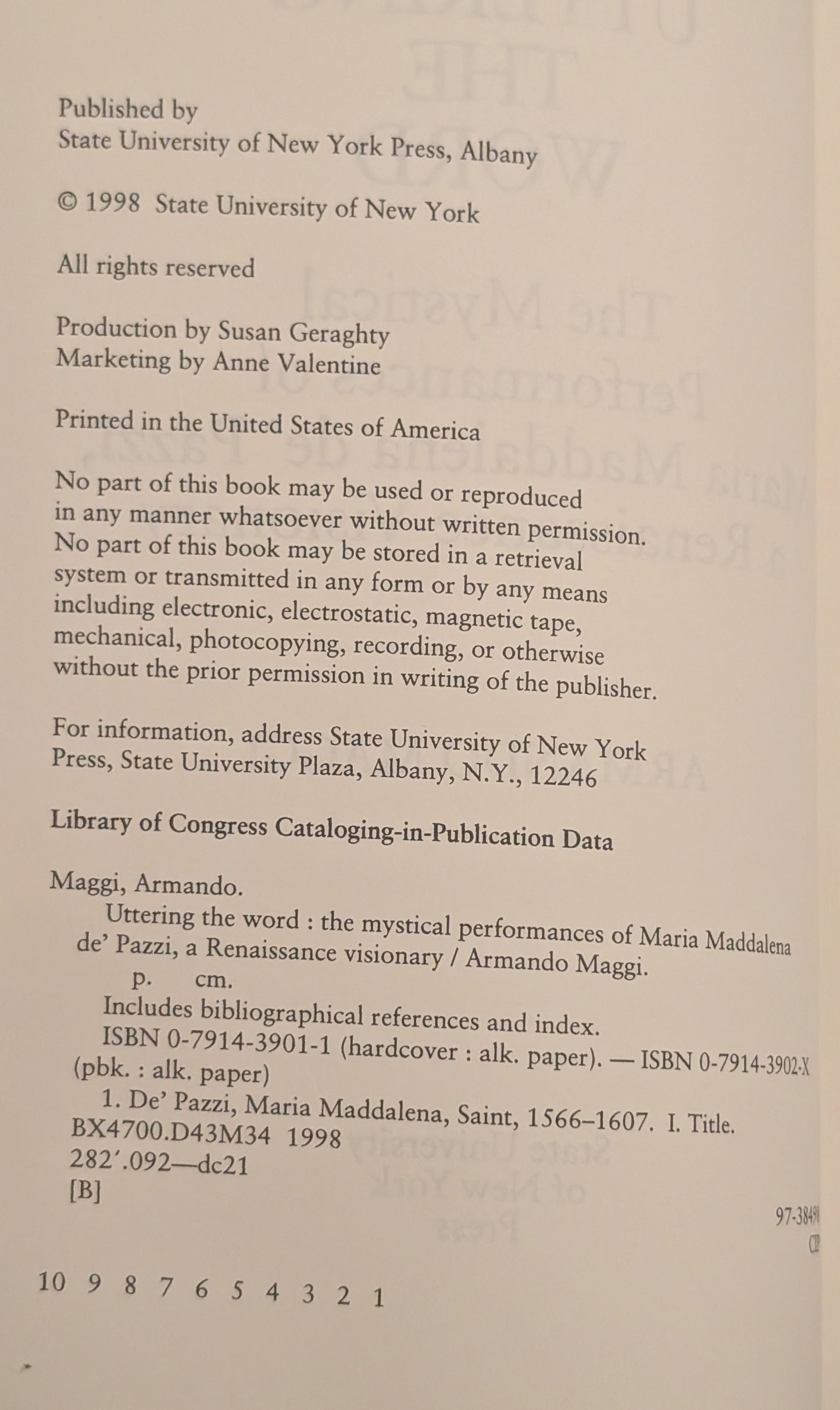 Uttering the Word: The Mystical Performance of Maria Maddalena de' Pazzi, a Renaissance Visionary by Armando Maggi