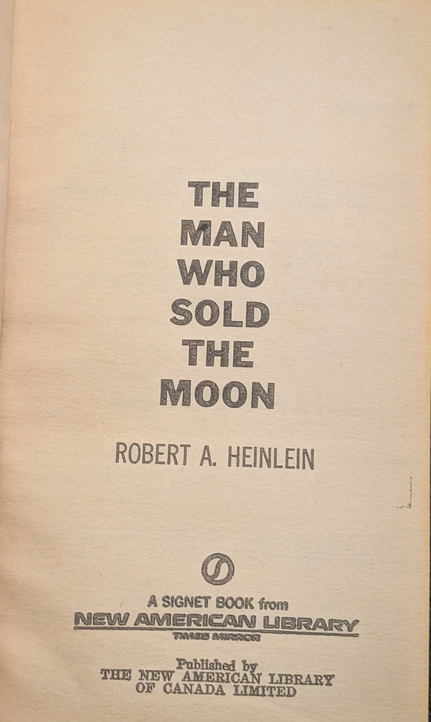The Man Who Sold the Moon by Robert A. Heinlein