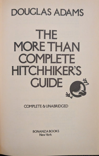 The More Than Complete Hitchhiker's Guide by Douglas Adams: Complete and Abridged