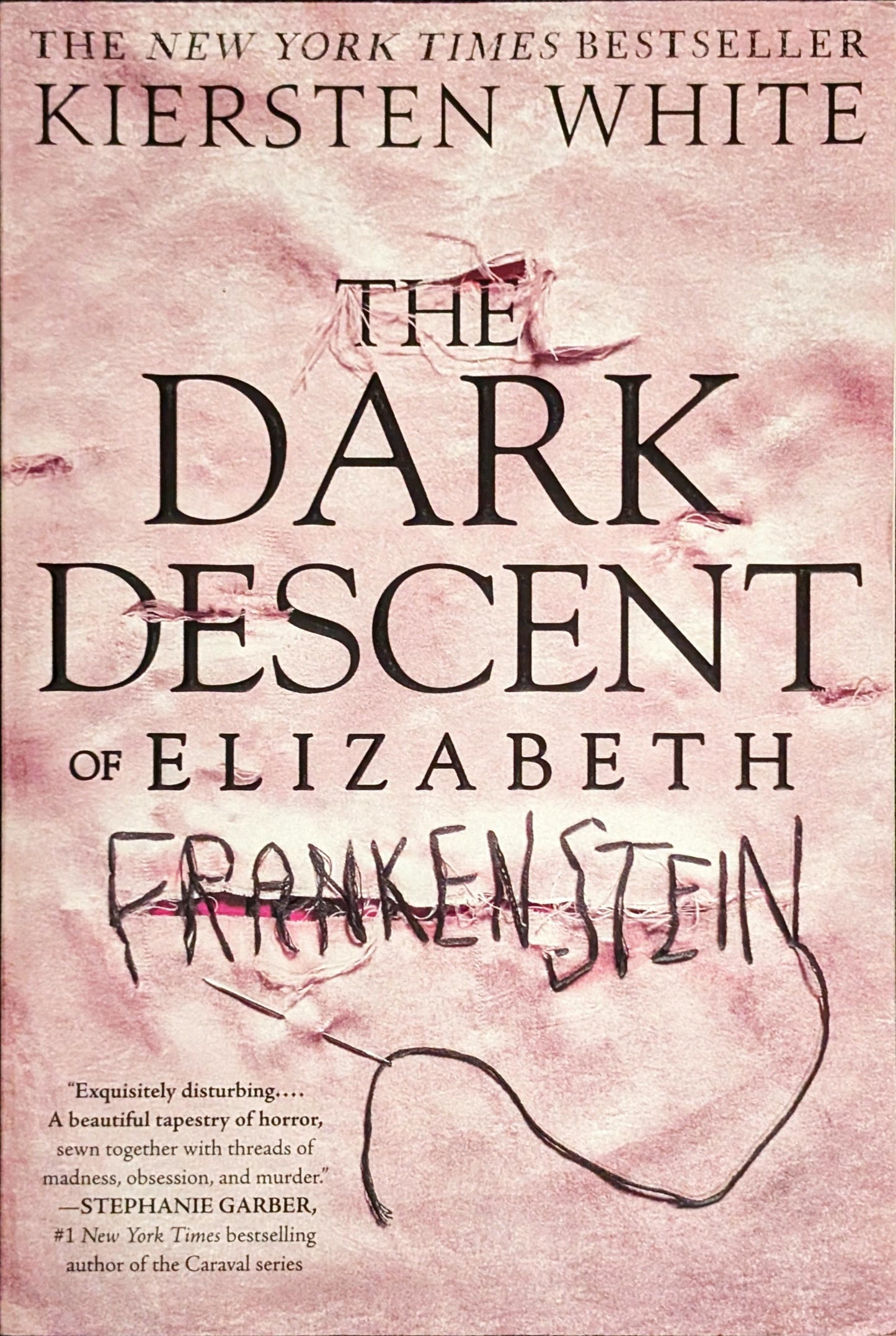 The Dark Descent of Elizabeth Frankenstein by Kiersten White