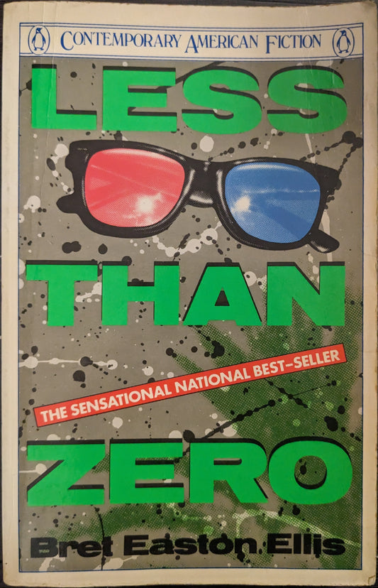 Less Than Zero by Bret Easton Ellis