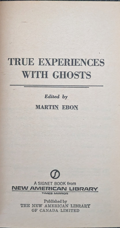 True Experiences with Ghosts edited by Martin Ebon