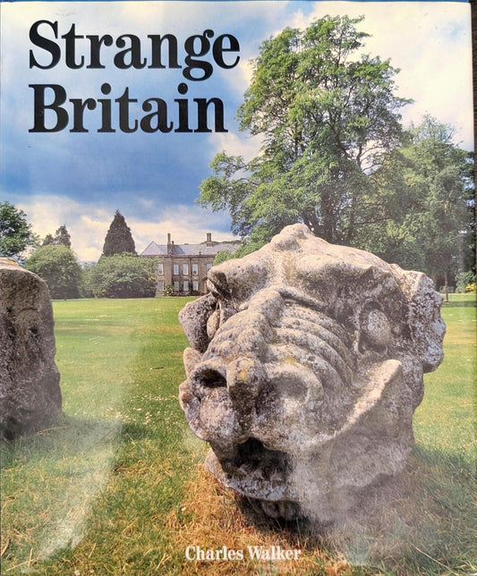 Strange Britain by Charles Walker