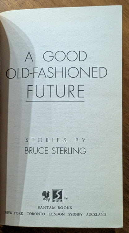 A Good Old-Fashioned Future by Bruce Sterling