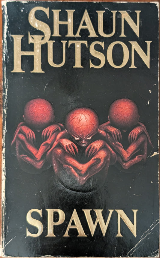 Spawn by Shaun Hutson