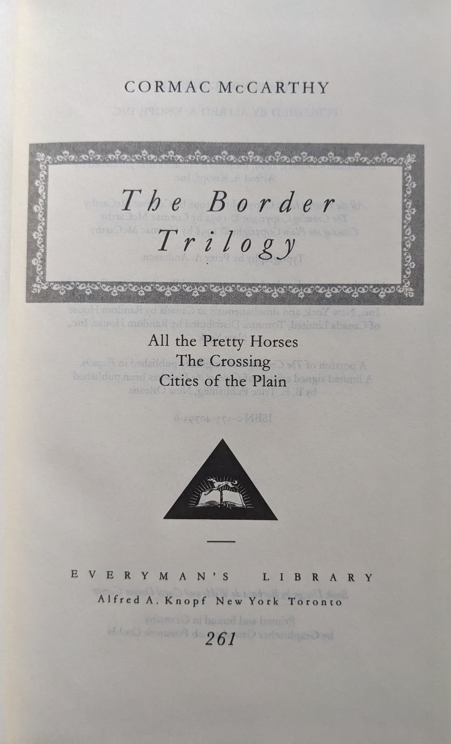 The Border Triology by Cormac McCarthy