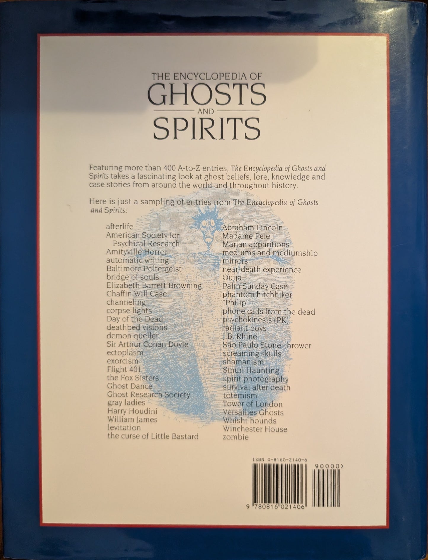 The Encyclopedia of Ghosts and Spirits by Rosemary Ellen Guiley