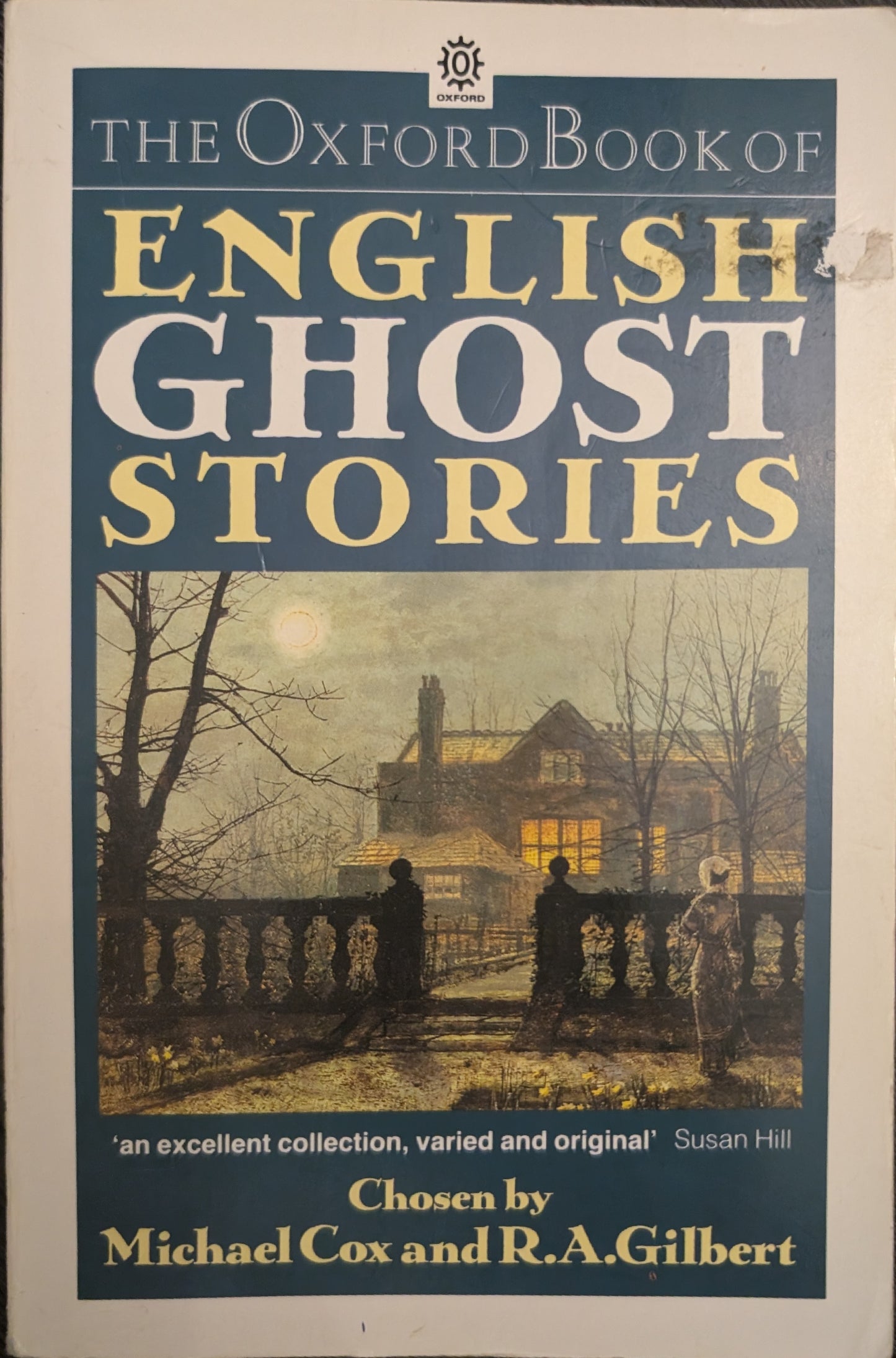 English Ghost Stories chosen by Michael Cox and R.A Gilbert