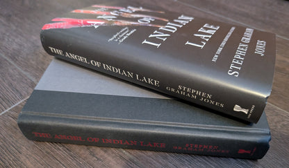 The Angel of Indian Lake: Book Three by Stephen Graham Jones