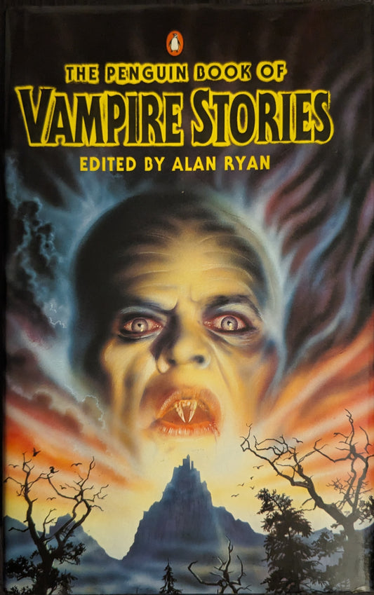 The Penguin Book of Vampire Stories edited by Alan Ryan