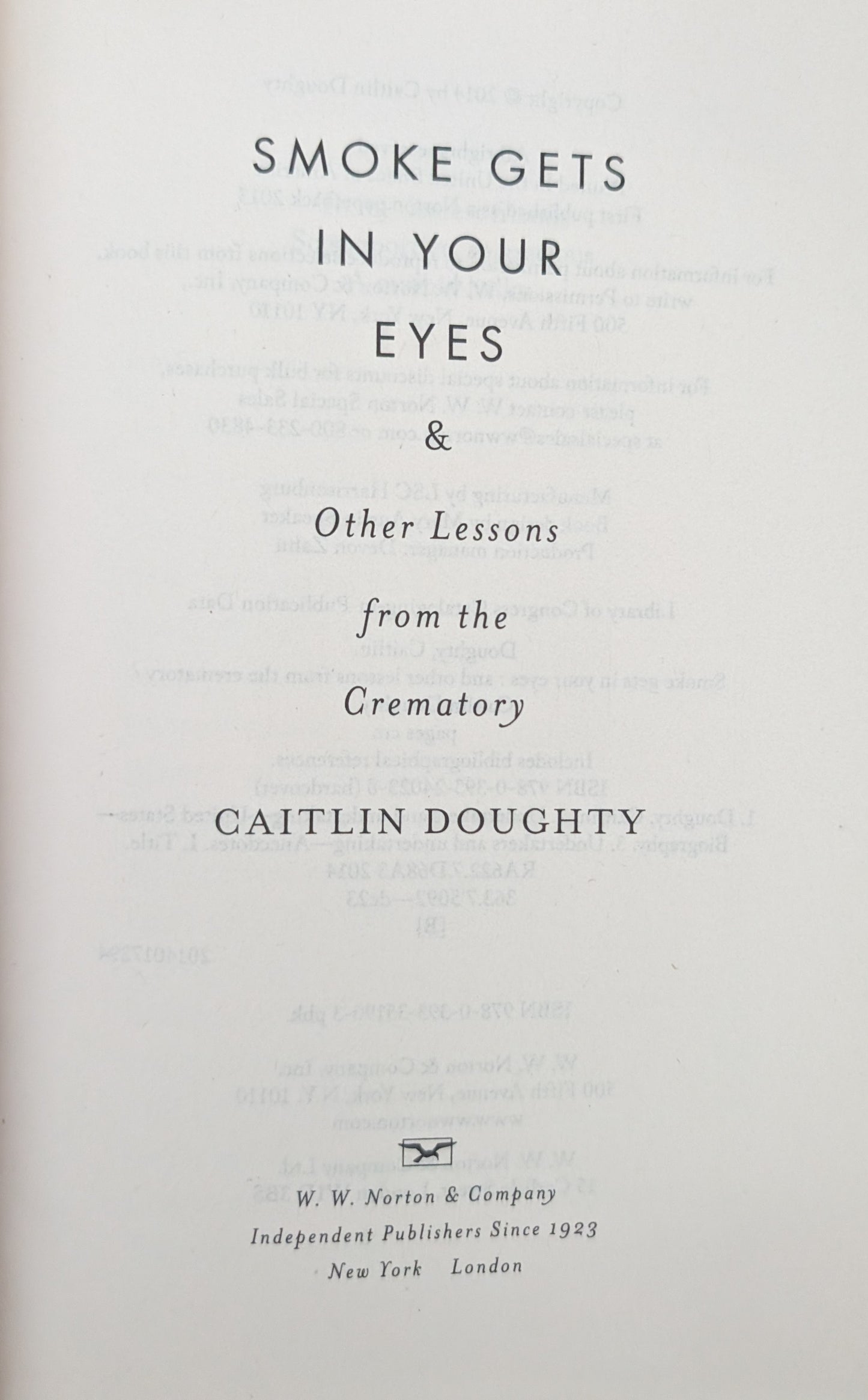 Smoke Gets in Your Eyes and Other Lessons from the Crematory by Caitlin Doughty