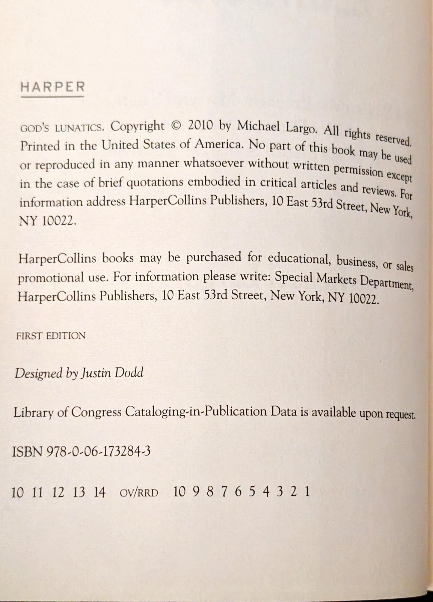 God's Lunatics: Lost Souls, False Prophets, Martyred Saints, Murderous Cults, Demonic Nuns and other Victims of Man's Eternal Search for the Divine by Michael Largo