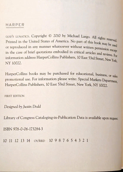 God's Lunatics: Lost Souls, False Prophets, Martyred Saints, Murderous Cults, Demonic Nuns and other Victims of Man's Eternal Search for the Divine by Michael Largo