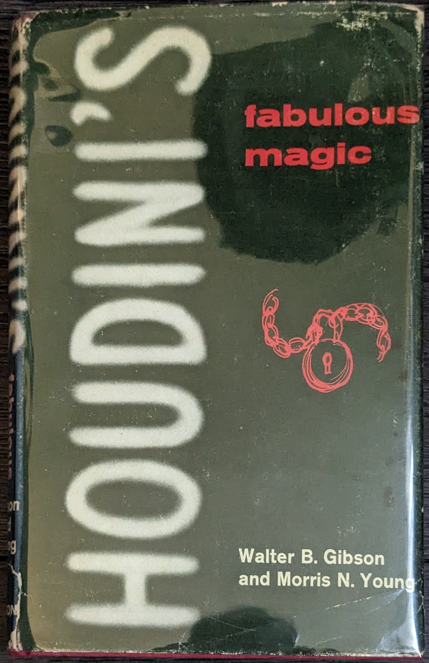 Houdini's Fabulous Magic by Walter B. Gibson and Morris N. Young