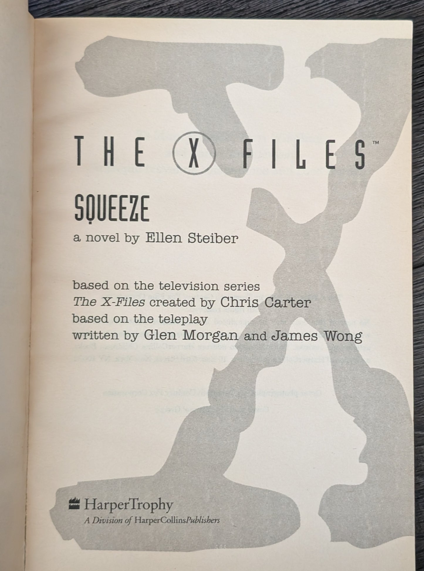 The X-Files #4 Squeeze by Ellen Steiber