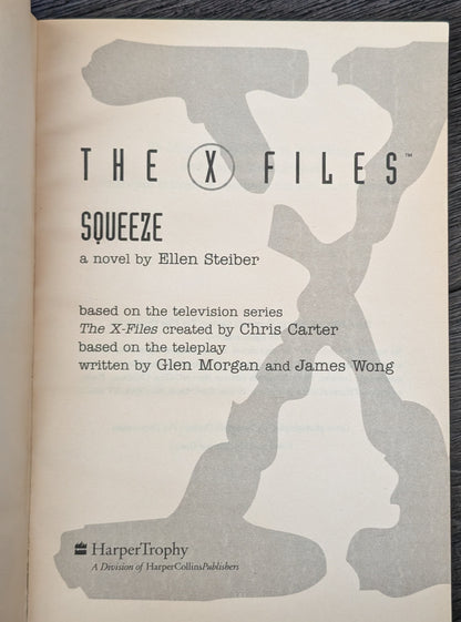 The X-Files #4 Squeeze by Ellen Steiber