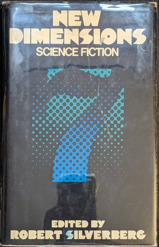 New Dimensions Science Fiction 7 edited Robert Silverberg