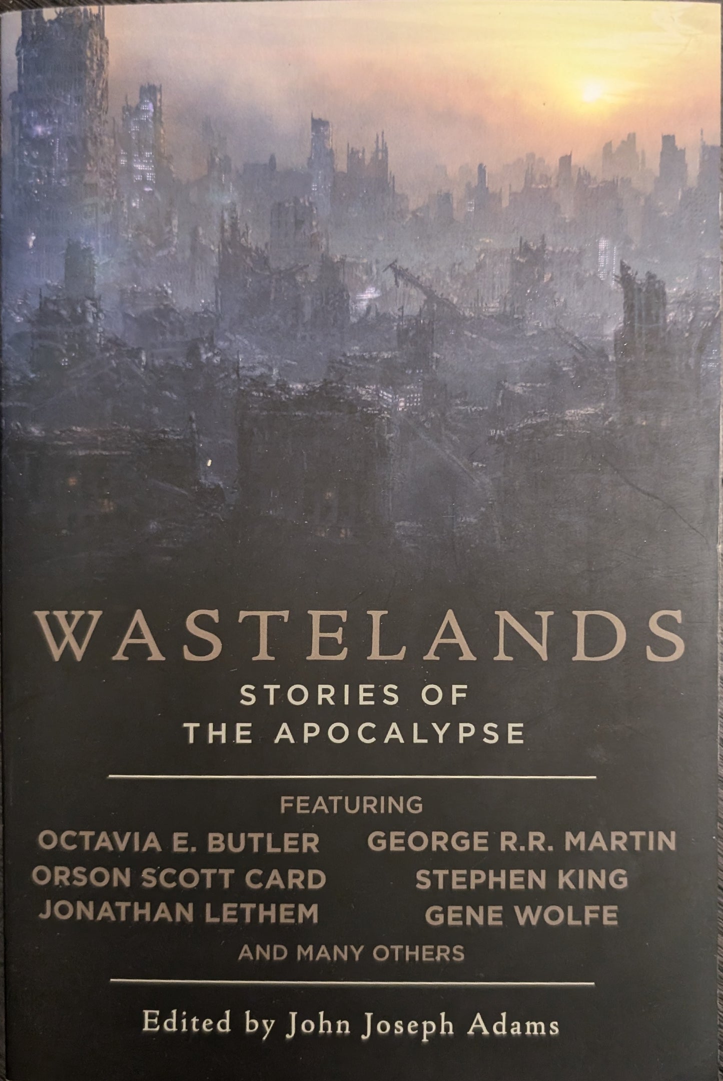 Wastelands: Stories of the Apocalypse edited by John Joseph Adams