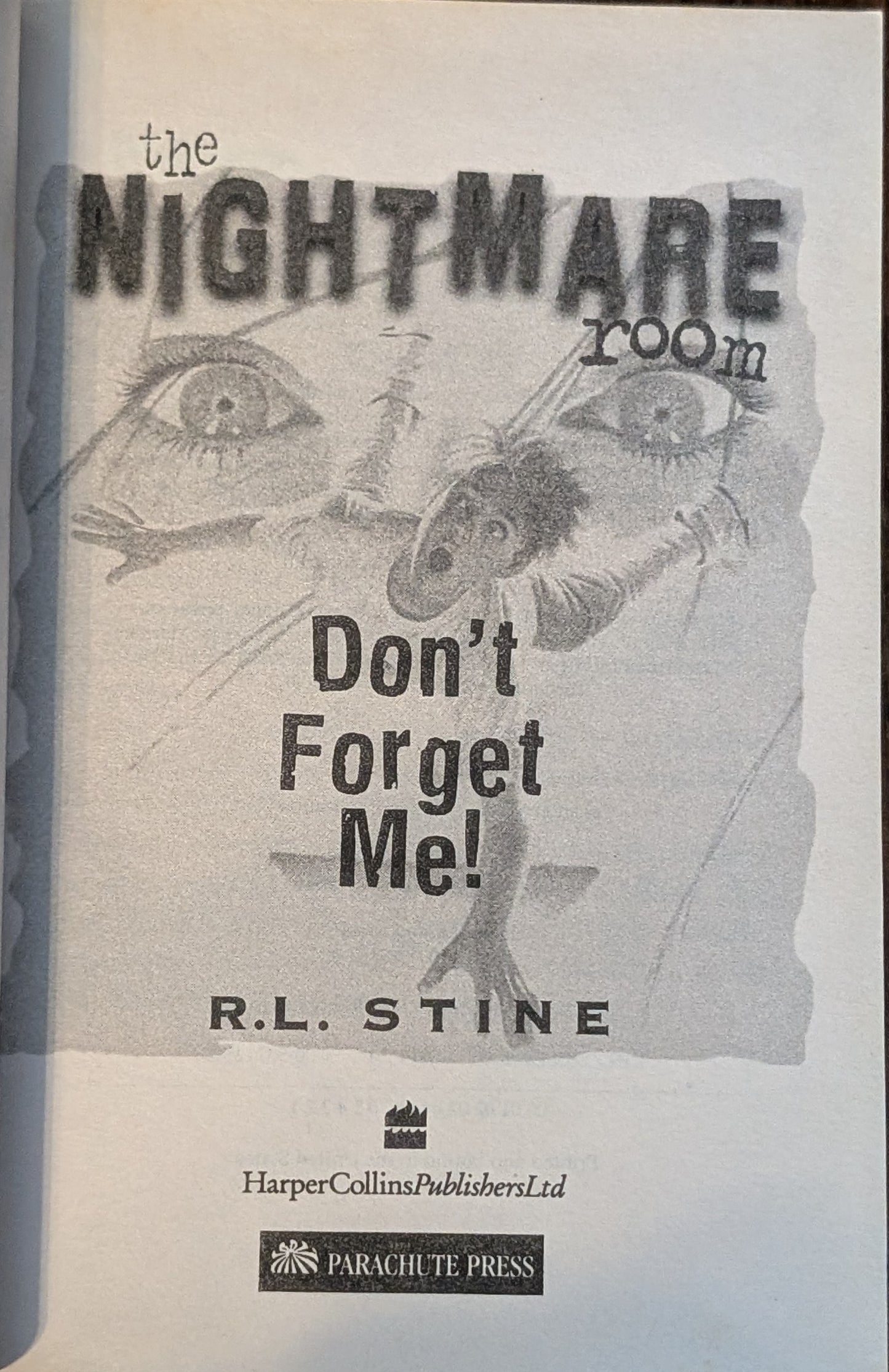 Don't Forget Me (The Nightmare Room #1) by R.L Stine