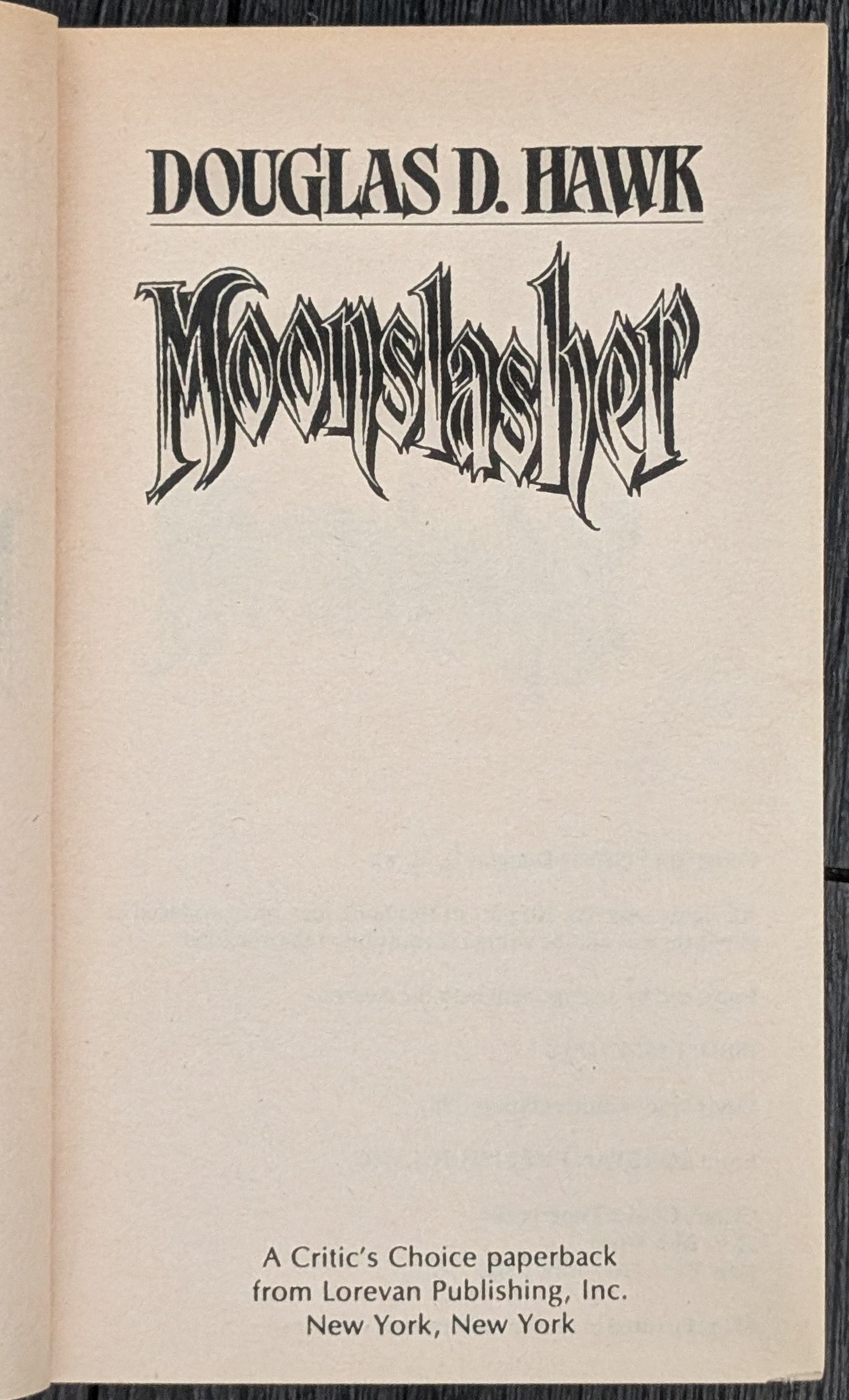 Moonslasher by Douglas D. Hawk