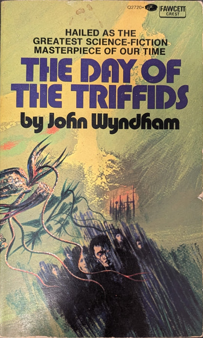 The Day of the Triffids by John Wyndham