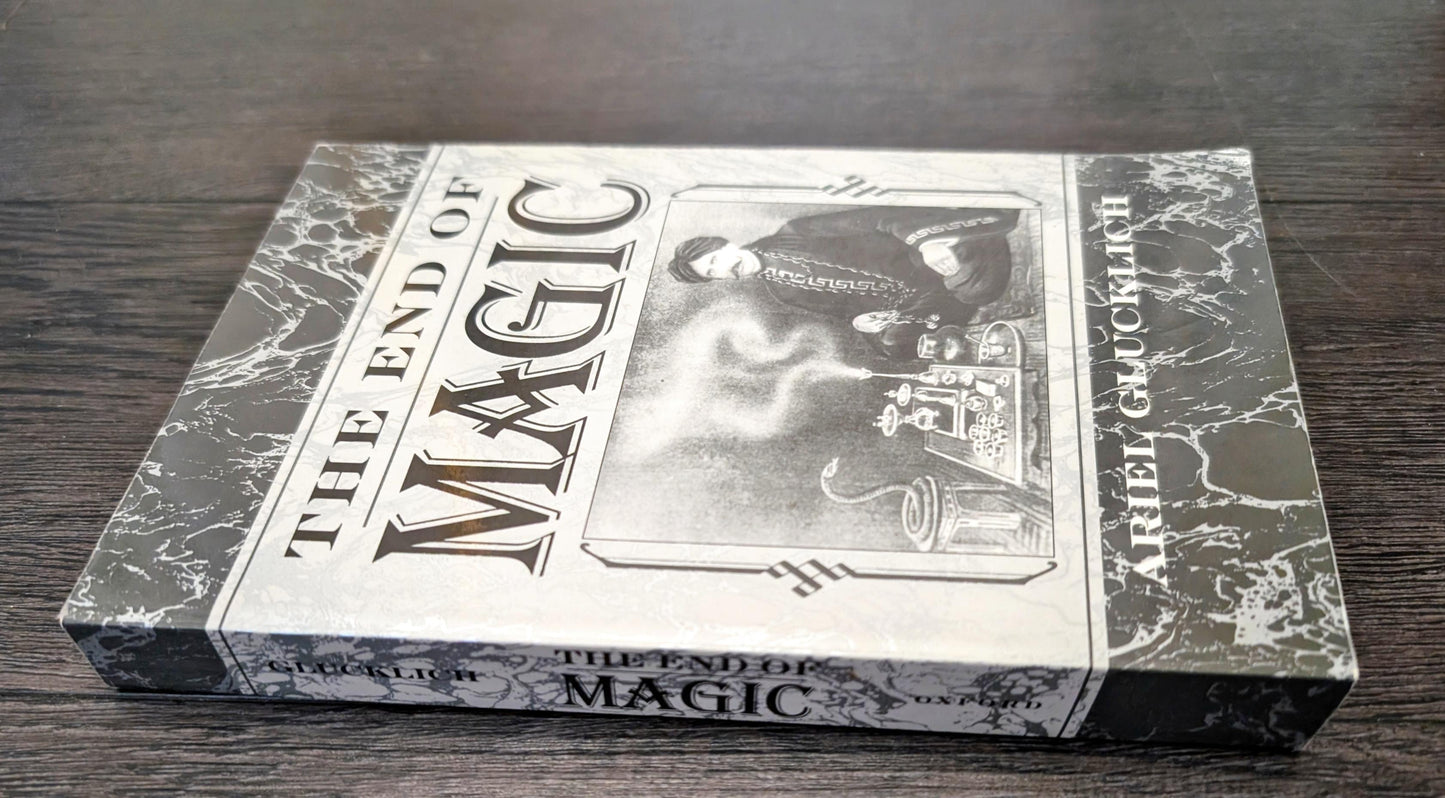 The End of Magic by Ariel Glucklich