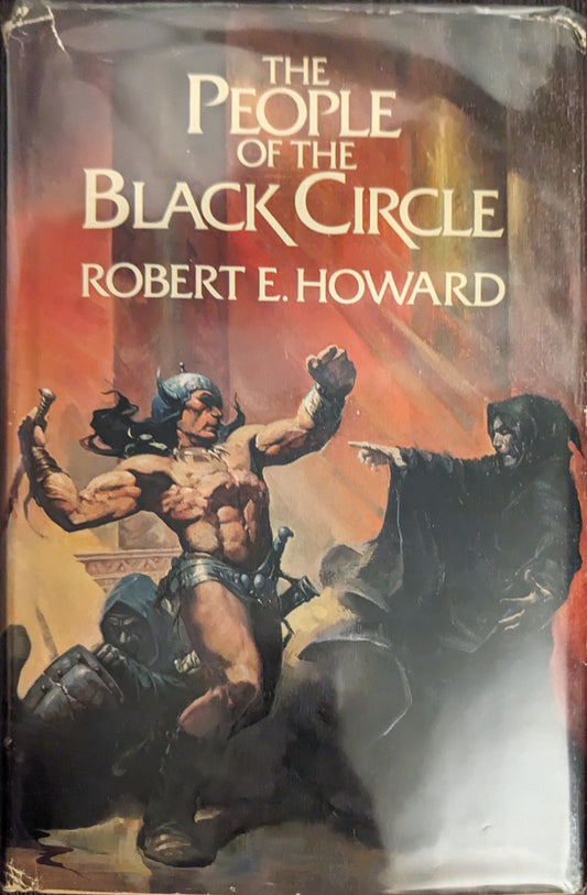 Conan: The People of the Black Circle by Robert E. Howard edited by Karl Edward Wagner