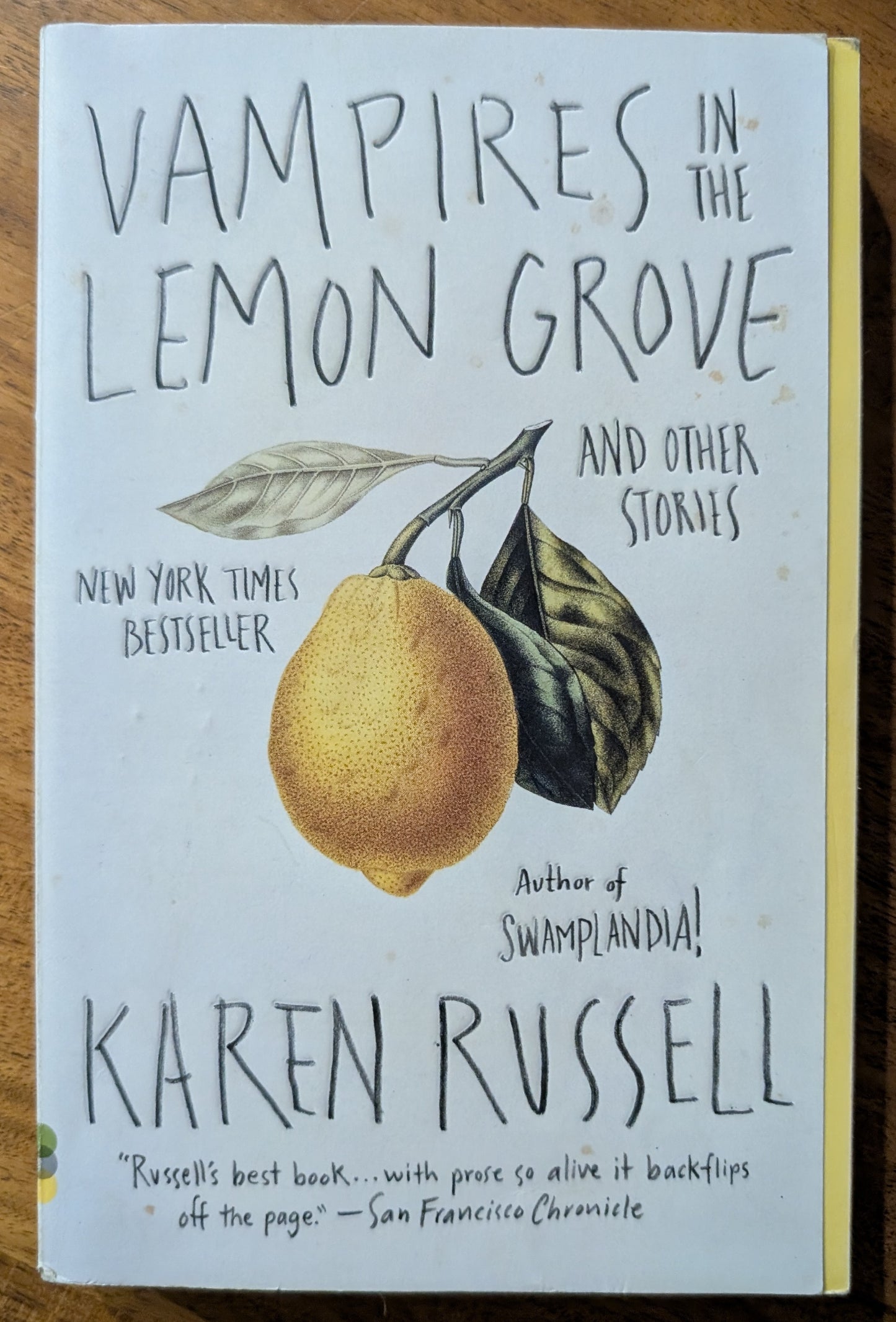 Vampires in the Lemon Grove by Karen Russell