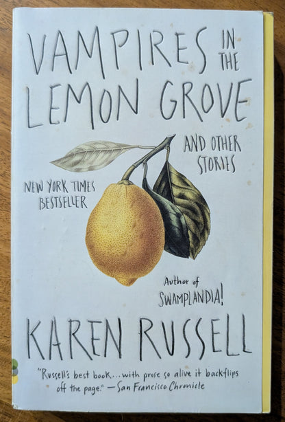 Vampires in the Lemon Grove by Karen Russell