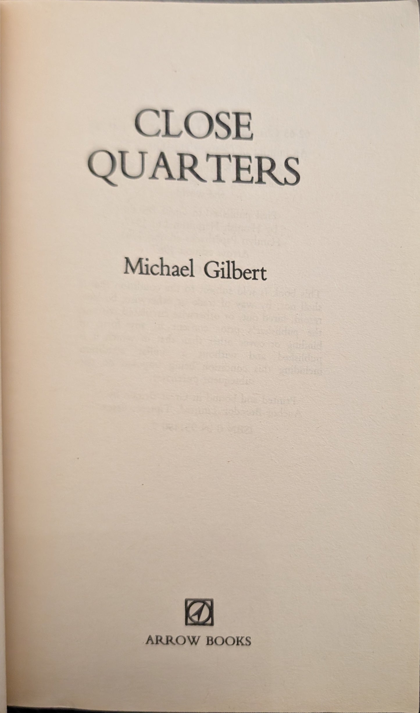 Close Quarters by Michael Gilbert