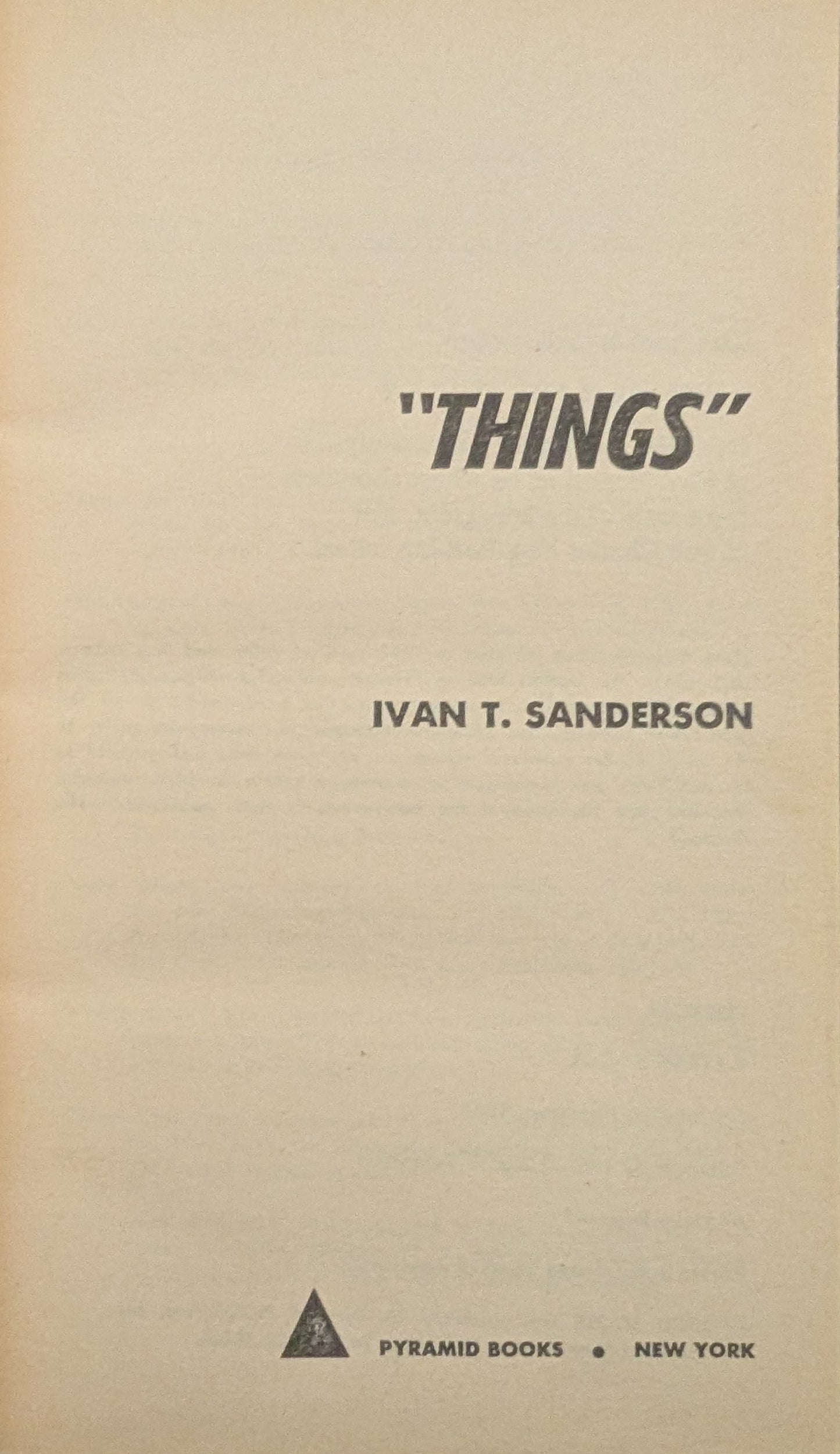 "Things" by Ivan T. Sanderson