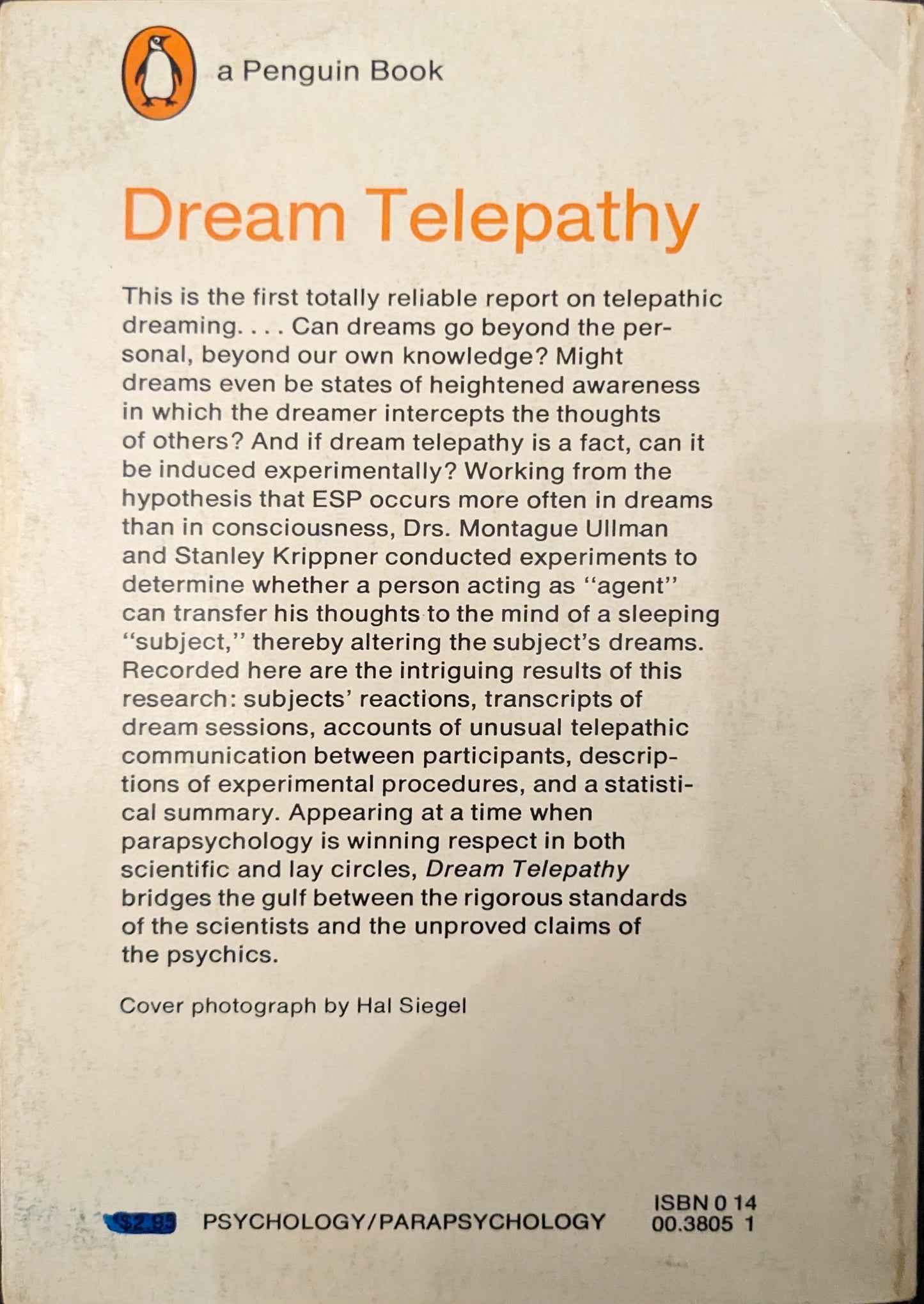 Dream Telepathy: Experiments on Nocturnal ESP by Montague Ullman and Stanley Knippner with Alan Vaughan