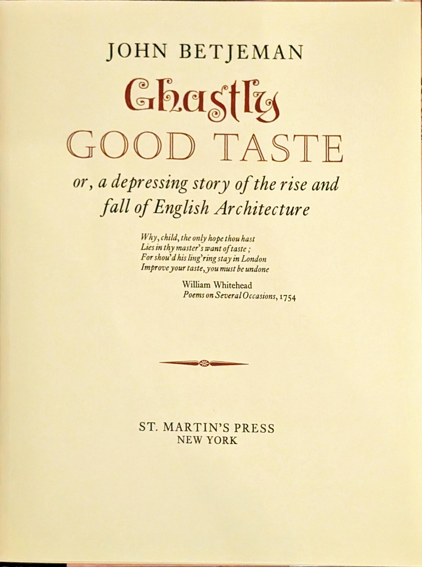 Ghastly Good Taste or a Depressing Story of the Rise and Fall of English Architecture by John Betjeman