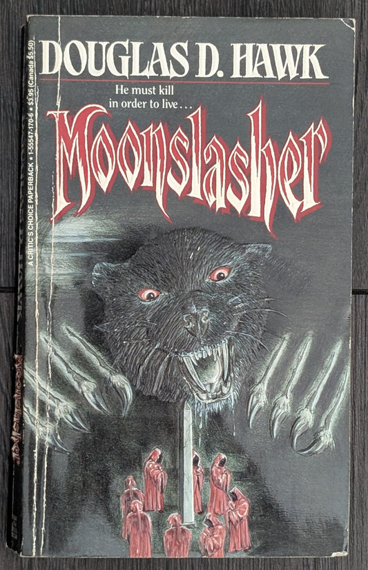 Moonslasher by Douglas D. Hawk