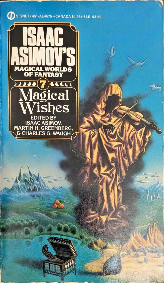 Magical Wishes: Isaac Asimov's Magical Worlds of Fantasy #7 edited by Isaac Asimov, Martin H.Greenberg and Charles G. Waugh