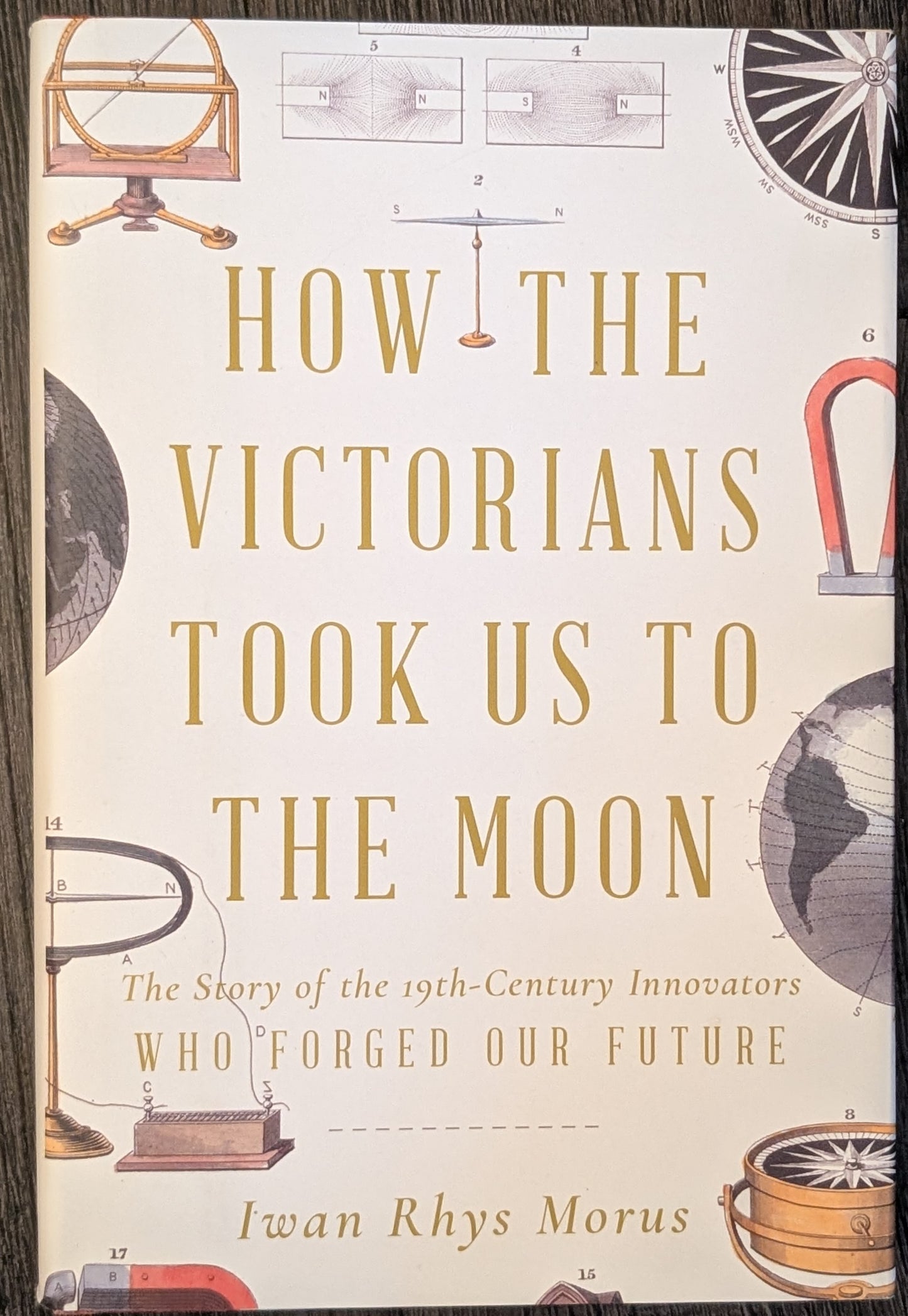 How the Victorian's Took Us to the Moon by Iwan Rhys Morus