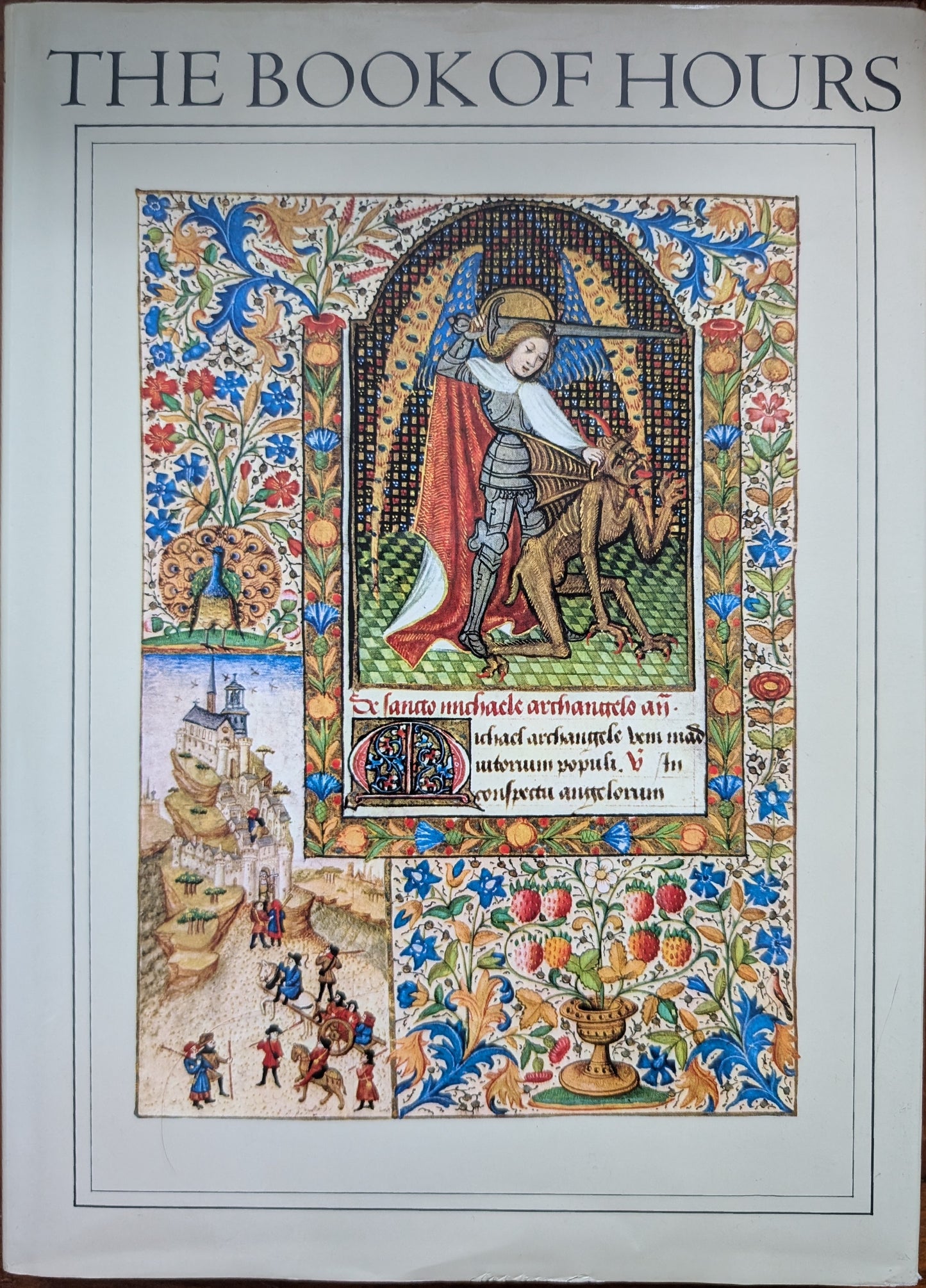 The Book of Hours with Historical Survey and Commentary by John Harthan