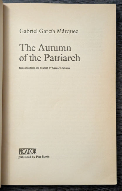 The Autumn of the Patriarch by Gabriel Garcia Marquez