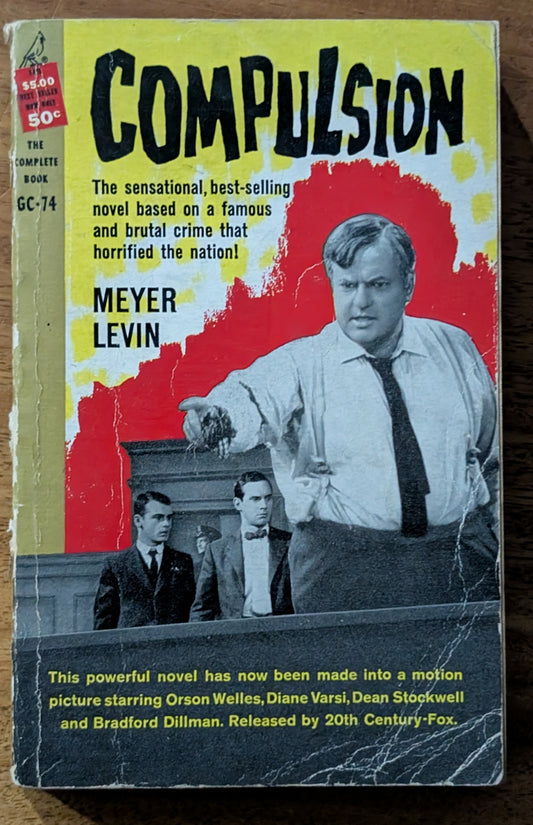 Compulsion by Meyer Levin
