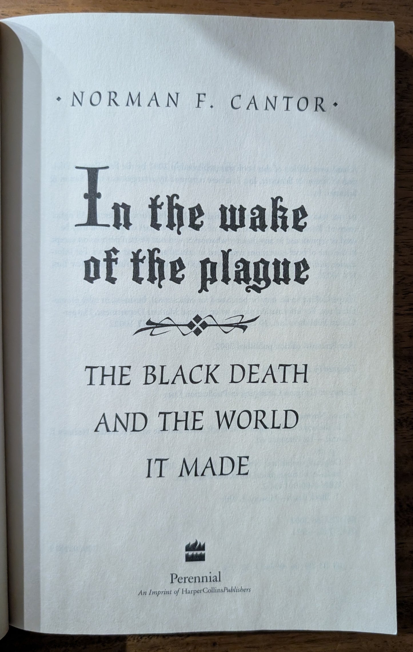 In the Wake of the Plague: The Black Death and the World it Made by Norman F. Cantor