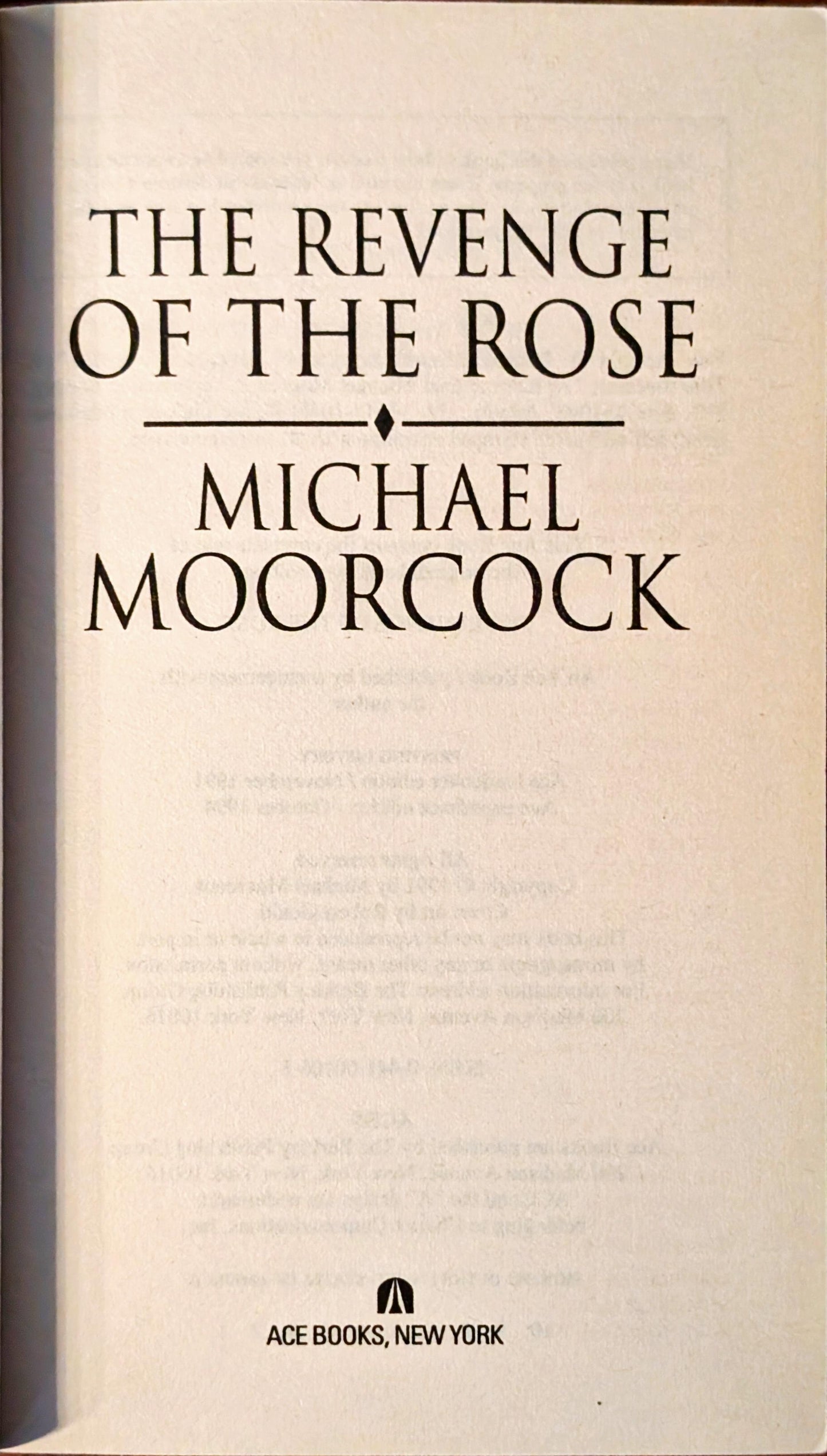 The Revenge of the Rose by Michael Moorcock