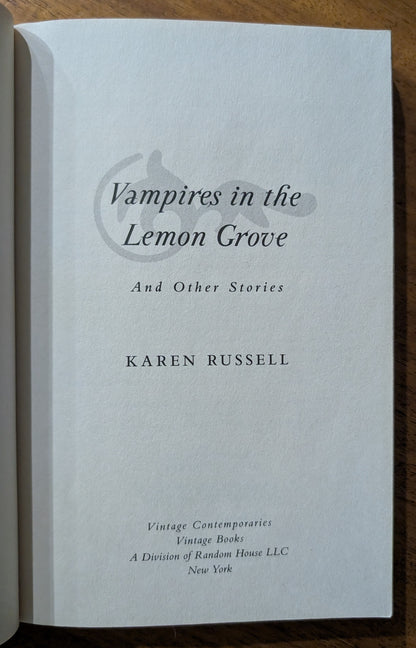 Vampires in the Lemon Grove by Karen Russell