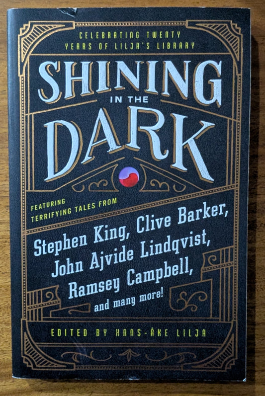 Shining in the Dark edited by Hans-Åke Lilja