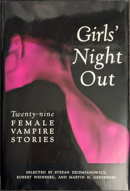 Girls' Night Out: Twenty-Nine Female Vampire Stories edited by Stefan Dziemanowicz