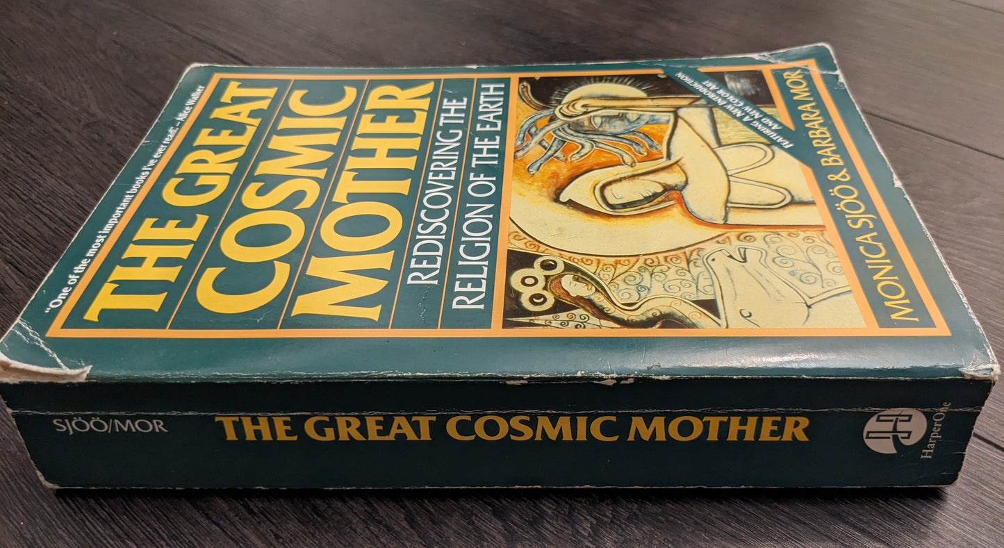 Cosmic Mother: Rediscovering The Religion of the Earth by Monica Sjöö & Barbara Mor