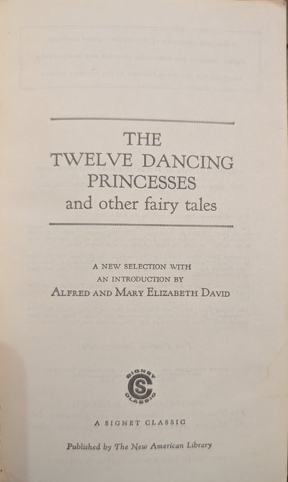 The Twelve Dancing Princesses and Other Fairy Tales selected by Alfred and Mary Elizabeth David