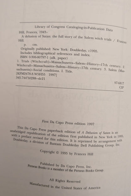 A Delusion of Satan: The Full Story of the Salem Witch Trials by France Hill