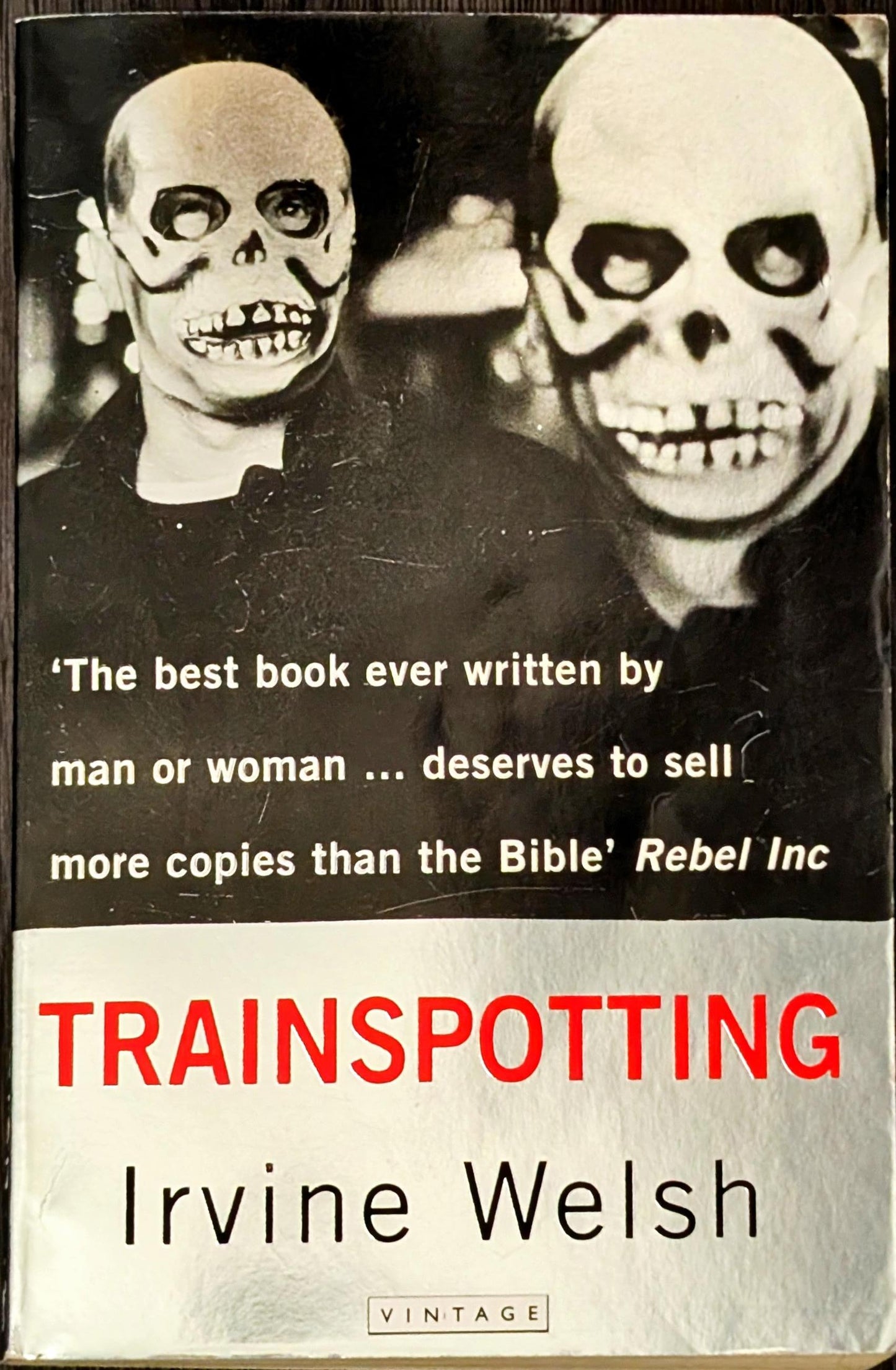 Trainspotting by Irvine Welsh