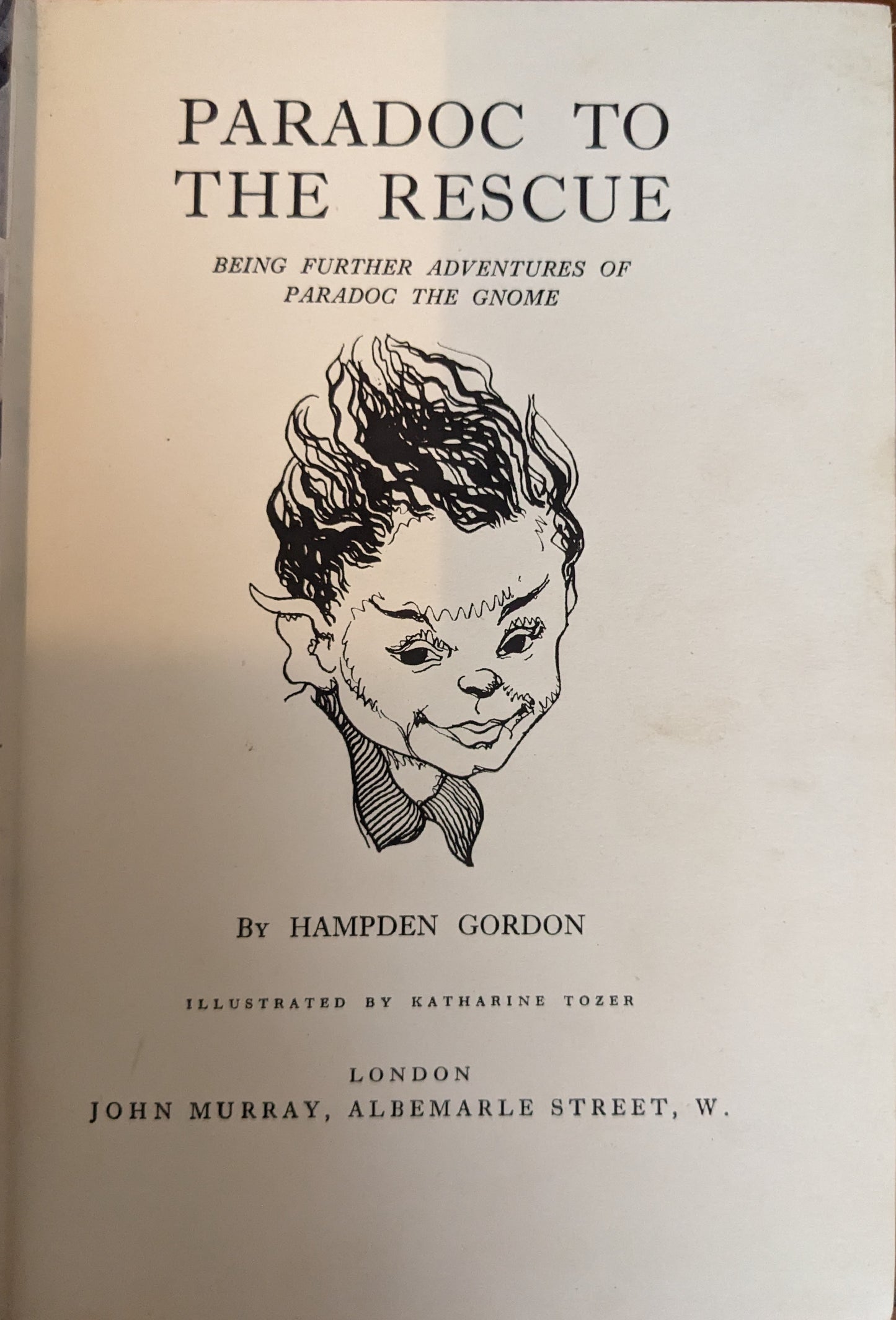 Paradoc to the Rescue: Being Further Adventures of Pardoc the Gnome by Hampden Gordon