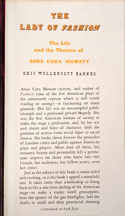 The Lady of Fashion: The Life and the Theatre of Anna Cora Mowatt by Eric Wollencott Barnes
